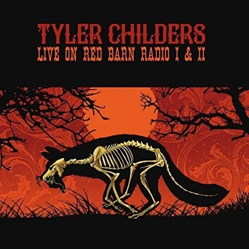 Tyler Childers - Live on Red Barn Radio I and II