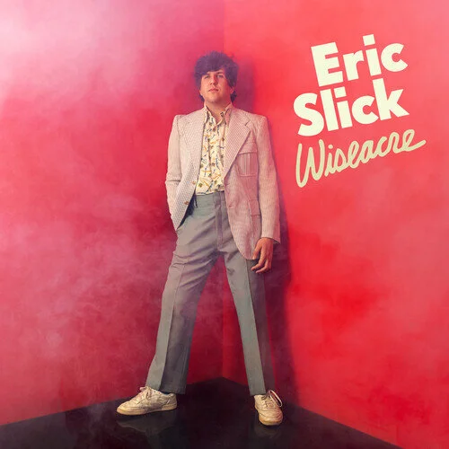 Eric Slick - Wiseacre (colored vinyl)