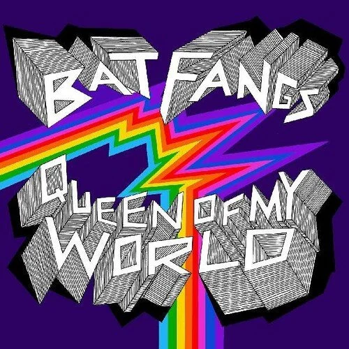 Bat Fangs - Queen Of My World (Colored Vinyl)