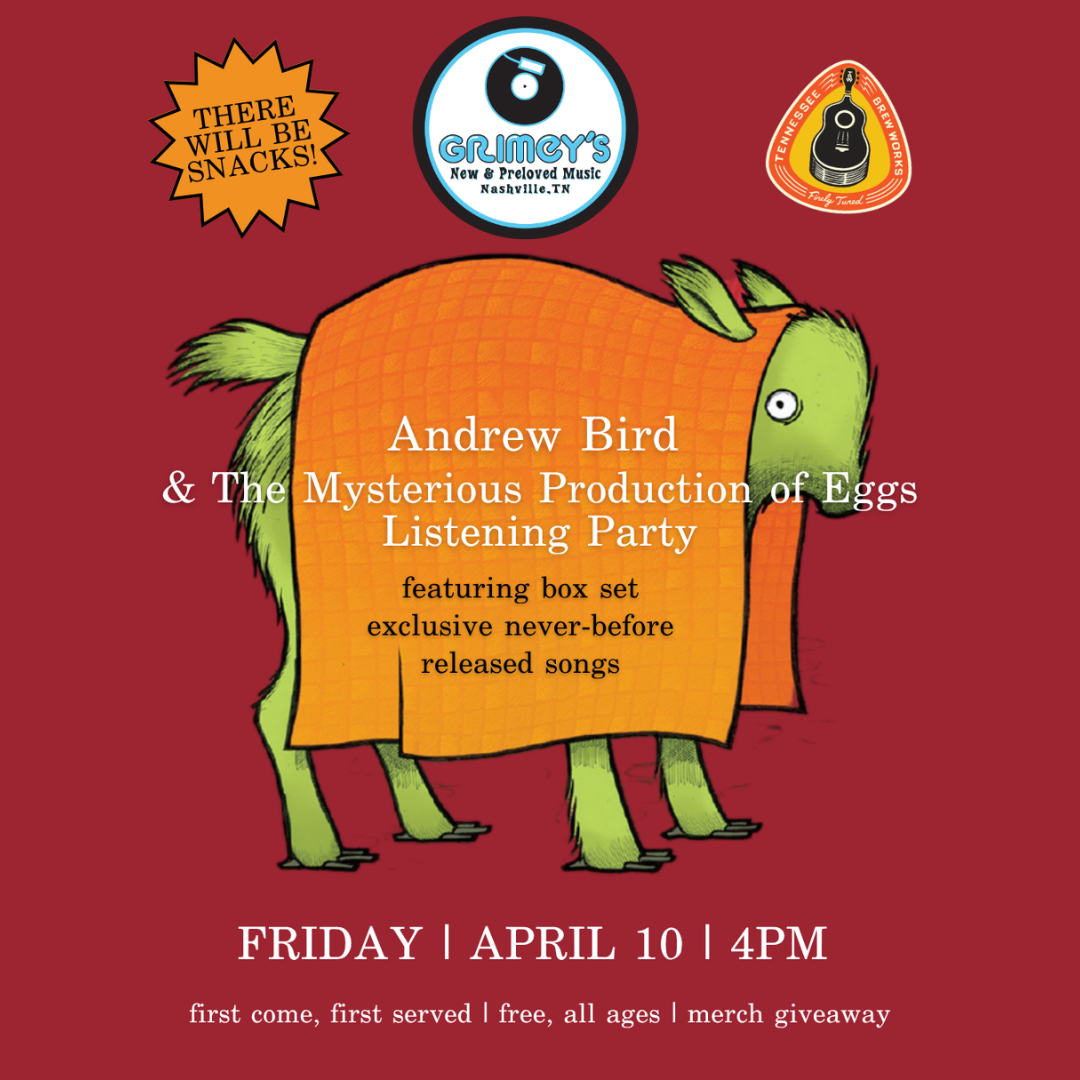 Andrew Bird &amp; The Mysterious Production of Eggs Listening Party