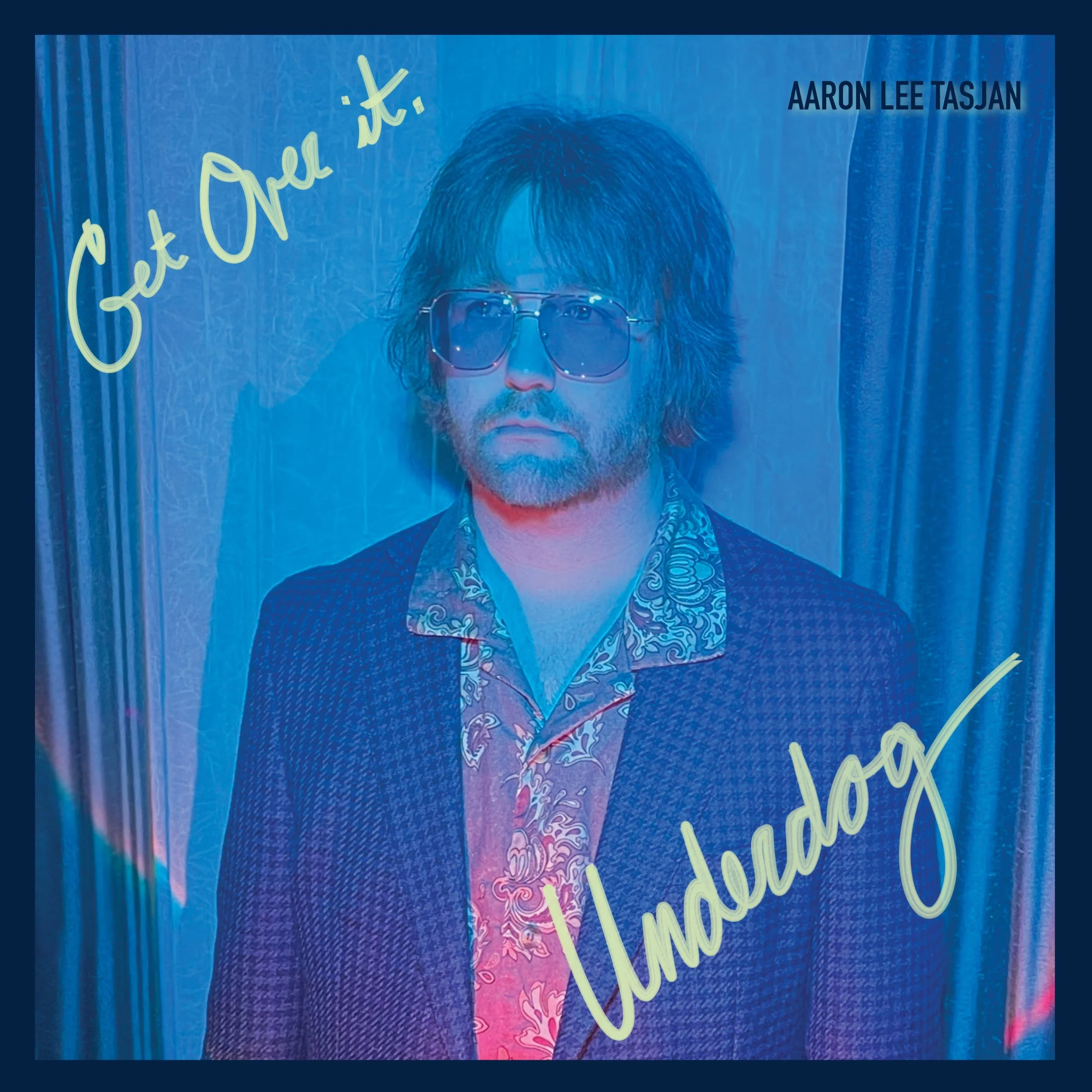 AaronLeeTasjan_GetOverItUnderdog_AlbumCover3000x3000.jpg