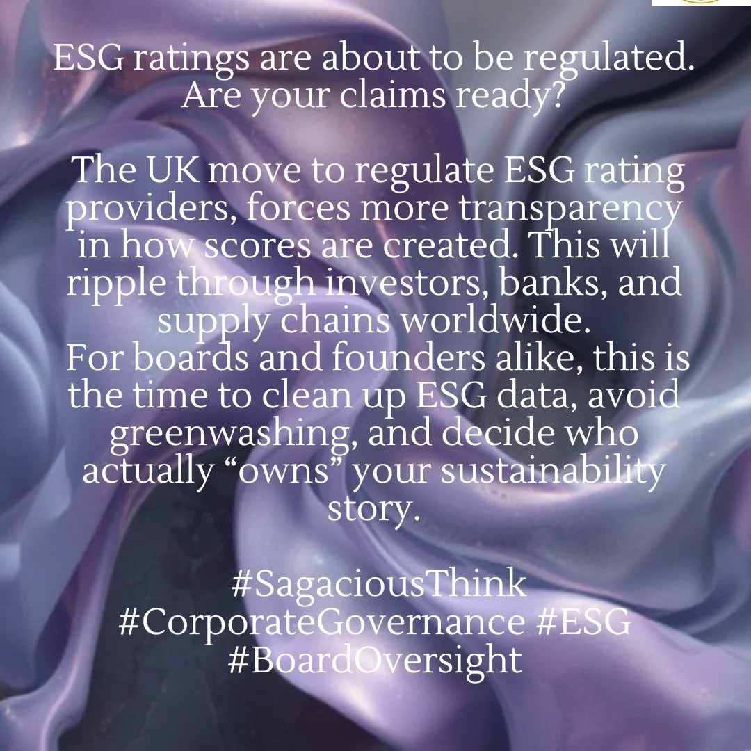 Governance is no longer about ticking boxes.

This week&rsquo;s developments in ESG ratings and AI regulation show just how fast the ground is shifting.

#sagaciousthink #internationalbusiness #boardofdirectors #corpoategovernance #aigovernance