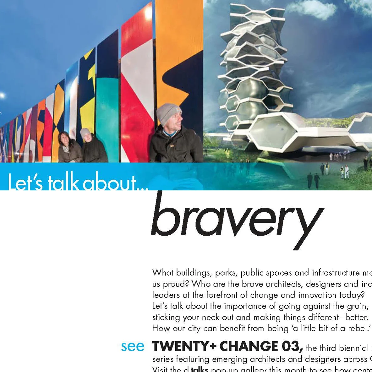 Let's talk about...Bravery (image: Acre Architects / We Designs)