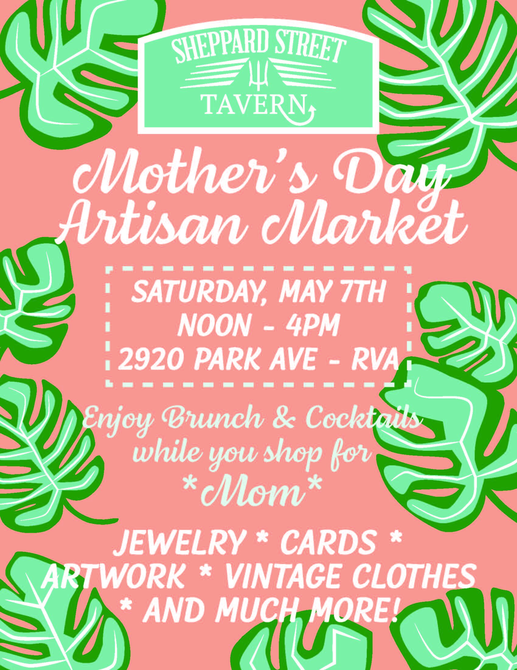 Mother's Day Artisan Market 2022 - Sheppard Street Tavern