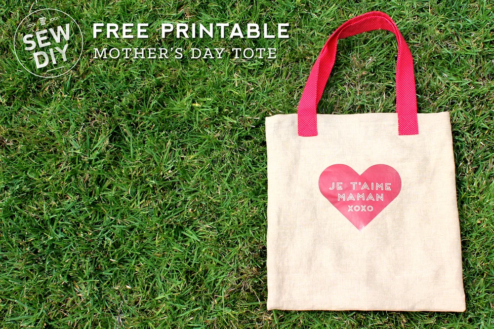 Free Printable – Mother's Day Tote — Sew DIY