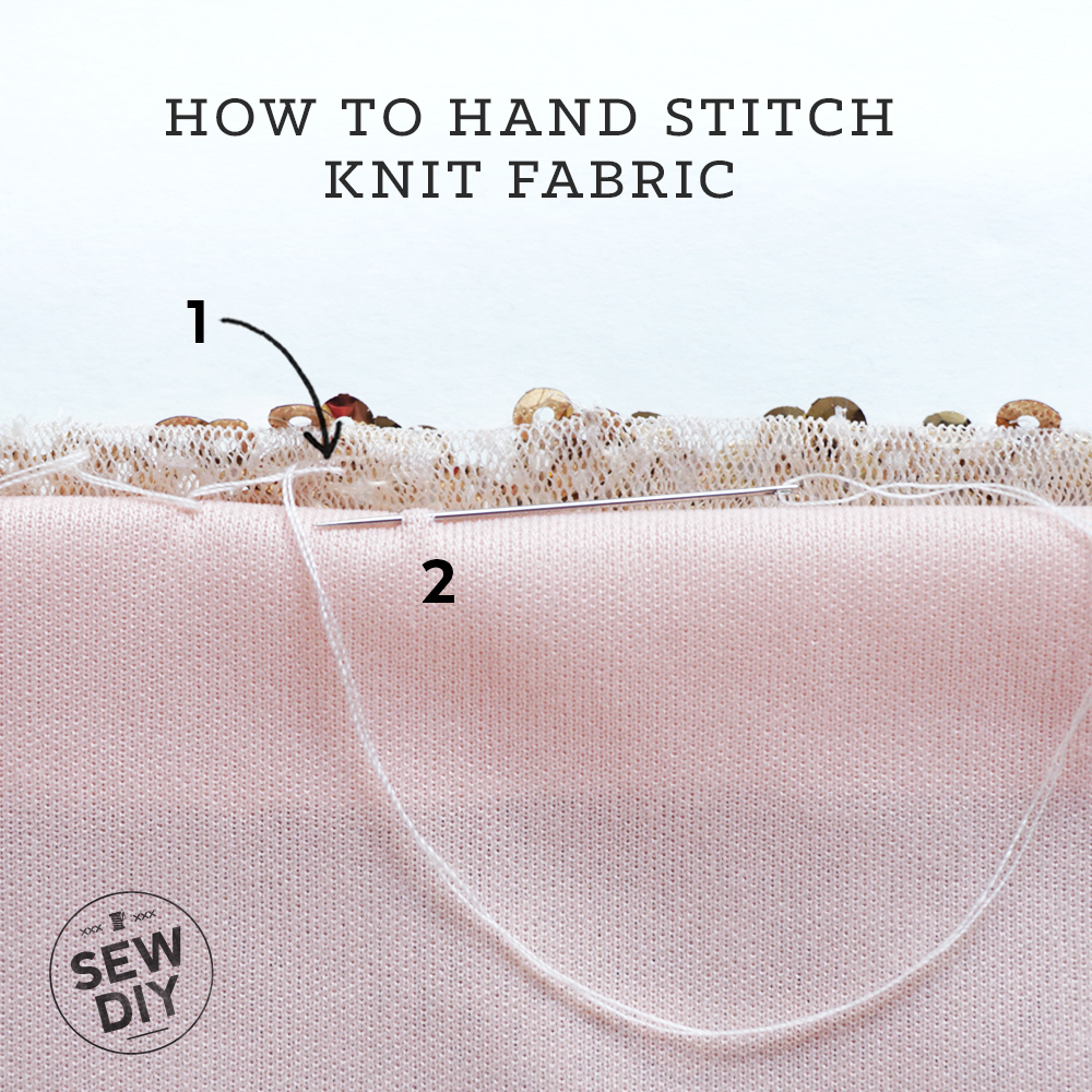How to Hand Stitch Knit Fabric — Sew DIY