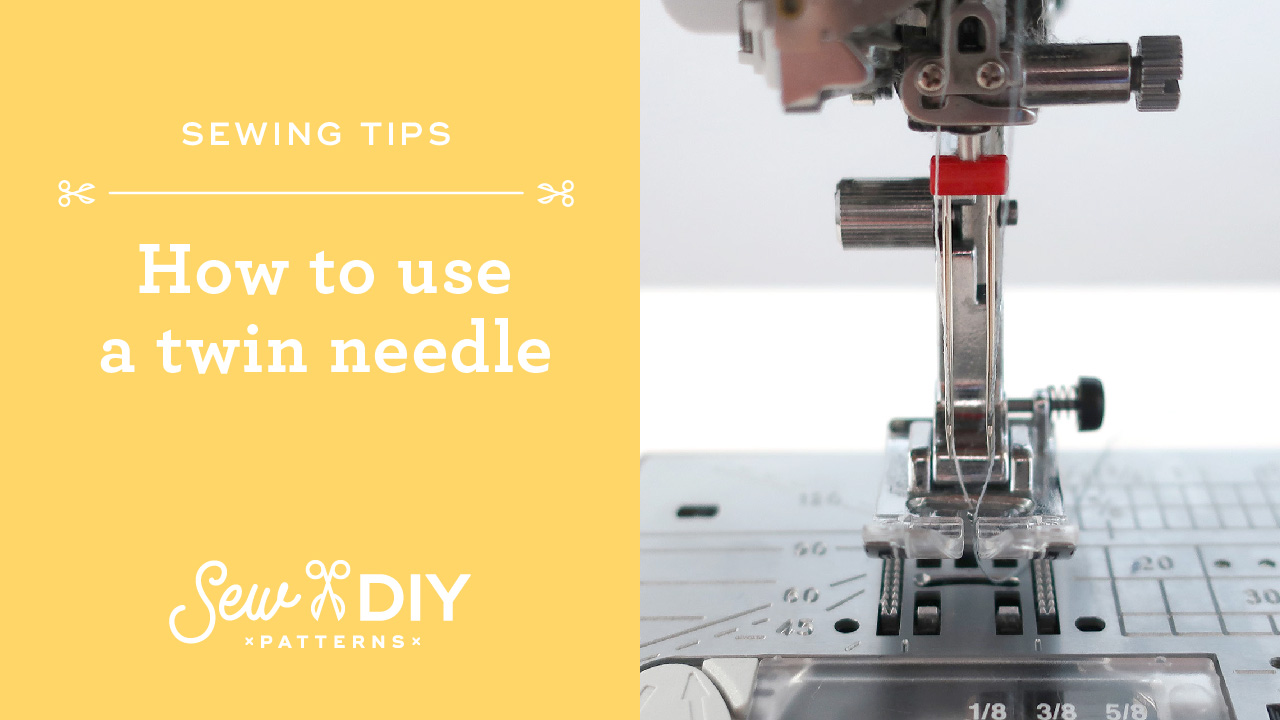 Tips for How to Use a Twin Needle - VIDEO TUTORIAL — Sew DIY