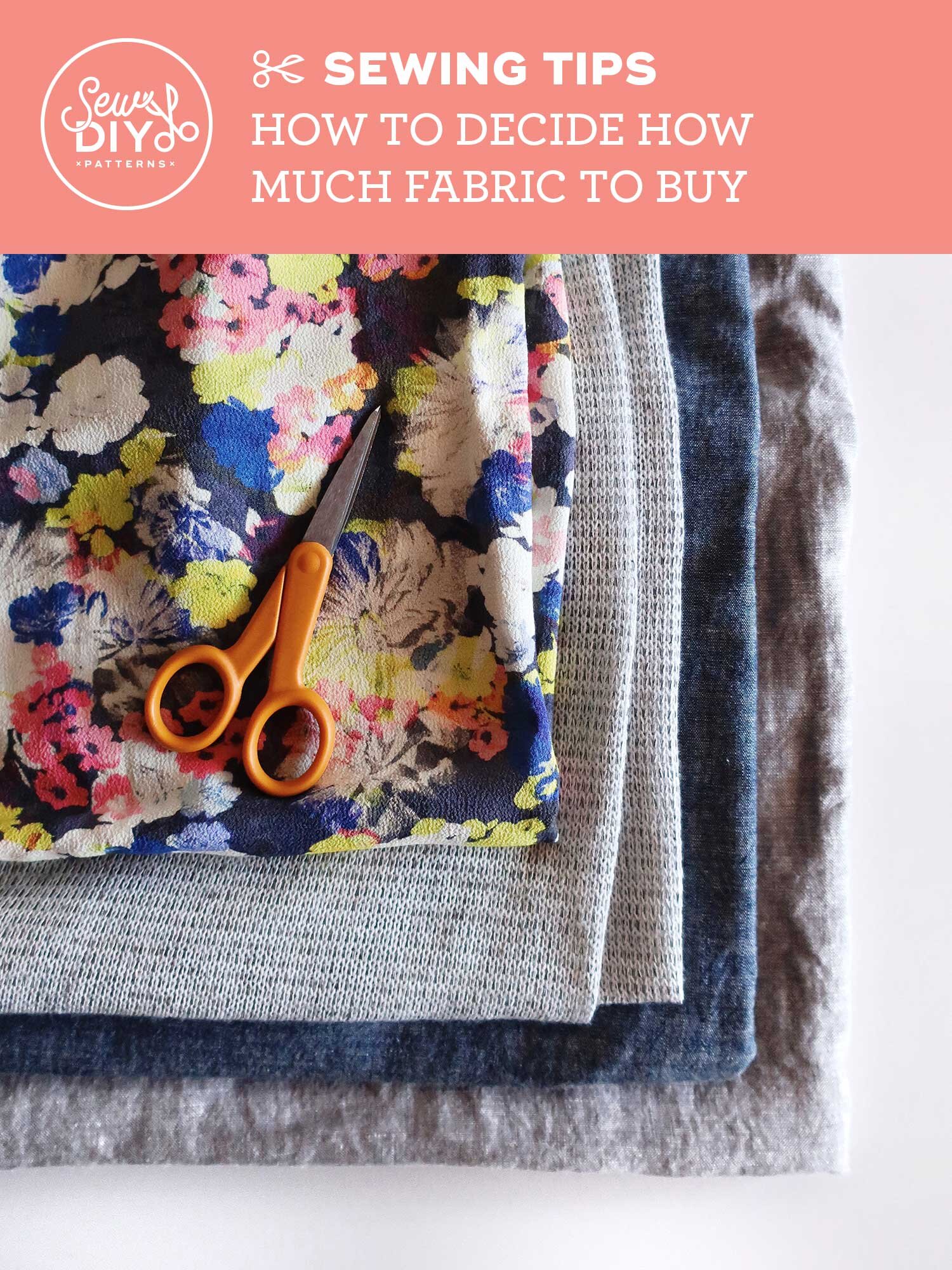 How to decide how much fabric to buy — Sew DIY