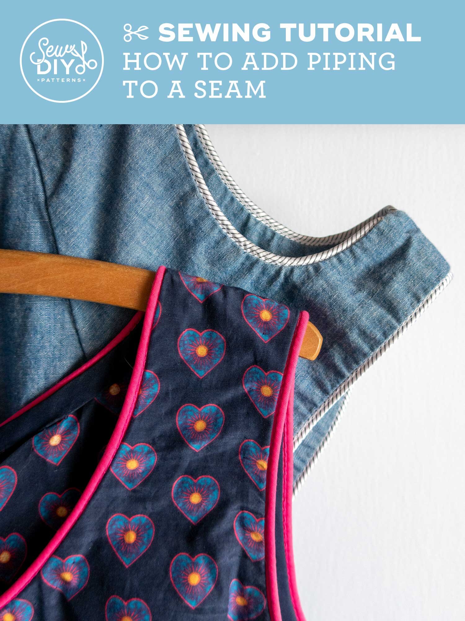 How to add piping to a seam - VIDEO TUTORIAL — Sew DIY