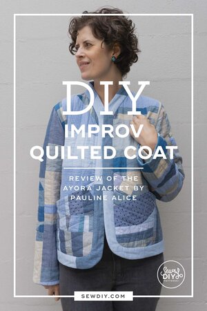 DIY Improv Quilted Coat — Sew DIY