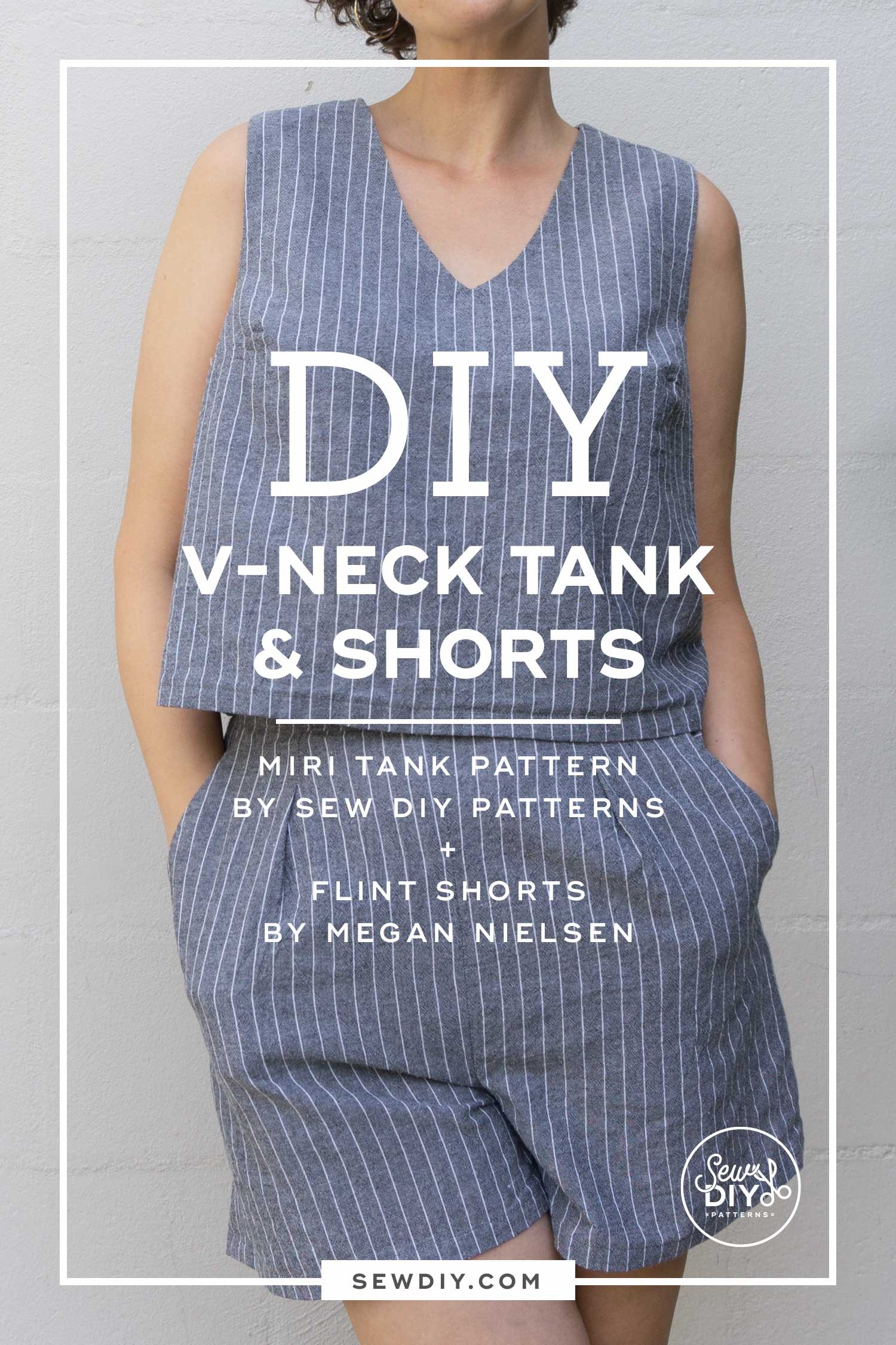 DIY V-neck tank and shorts set – Miri Tank and Flint Shorts — Sew DIY