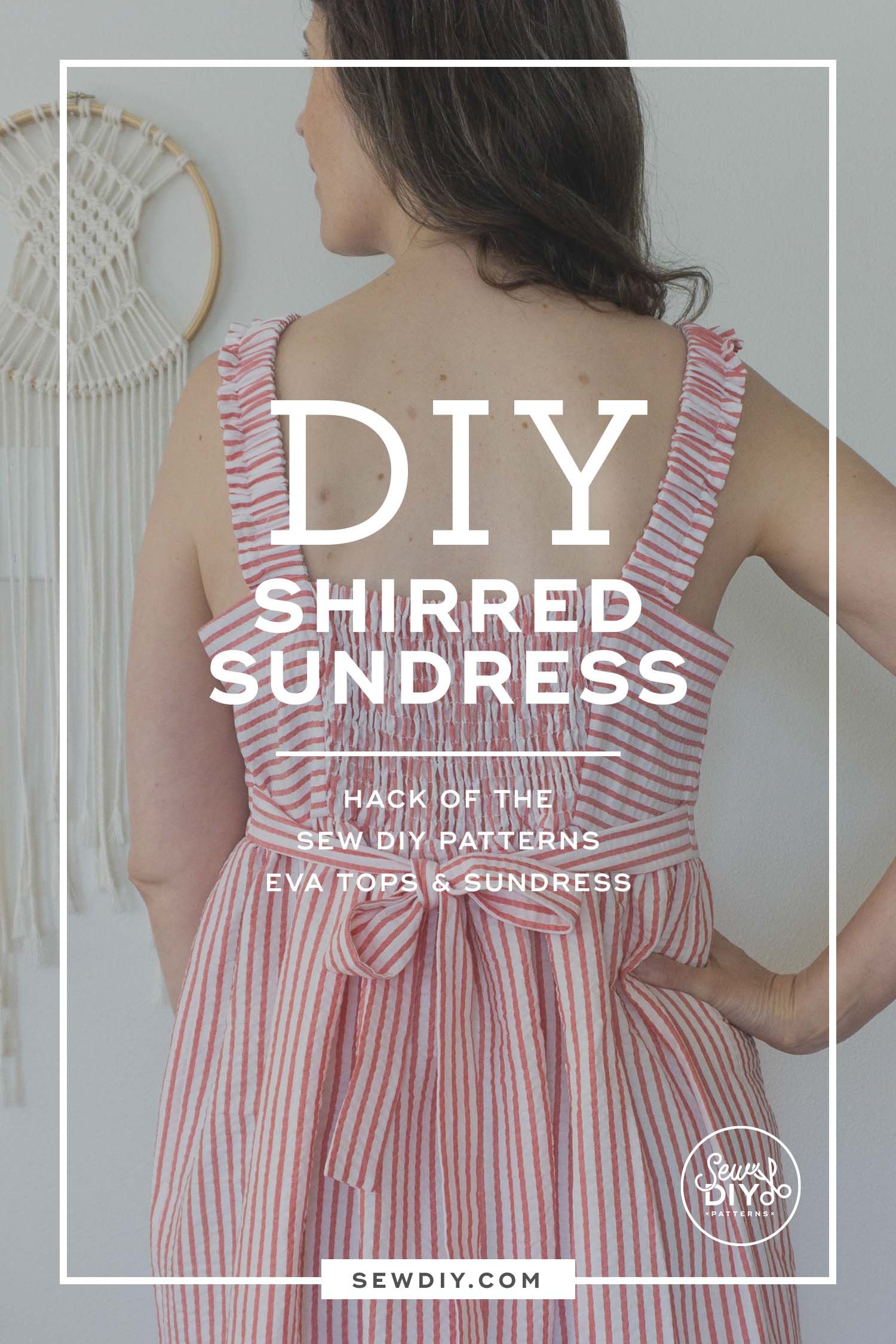 DIY Shirred Sun Dress – Sew DIY Eva Pattern Hack