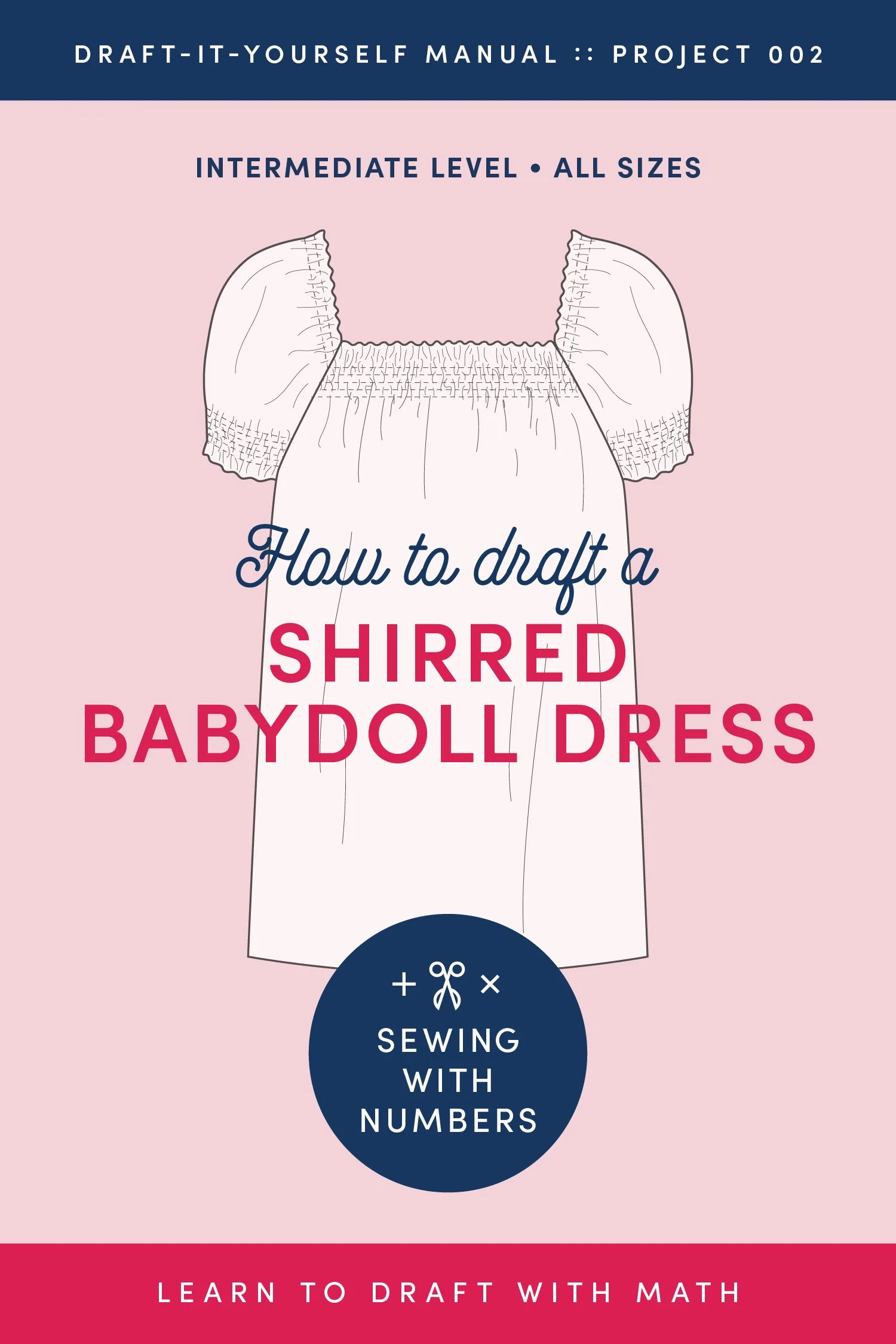 Drafting Manual: How to Draft a Shirred Babydoll Dress