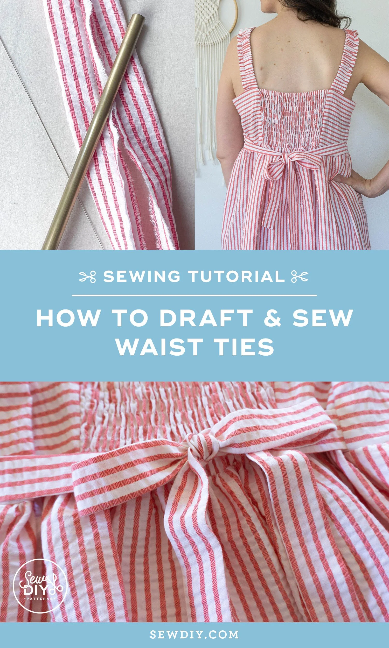 8+ How To Sew How to Draft and Sew Waist Ties — Sewing Tutorial — Sew DIY