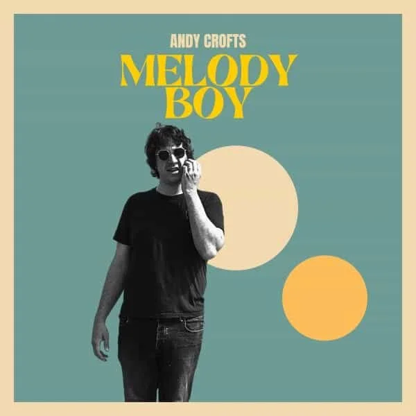 216776-andy-crofts-melody-boy.jpg