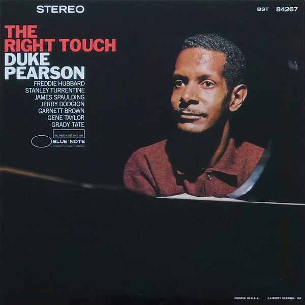 Duke Pearson - The Right Touch - 1LP  180g Vinyl, in Gatefold Sleeve. Blue Note Tone Poet BST84267