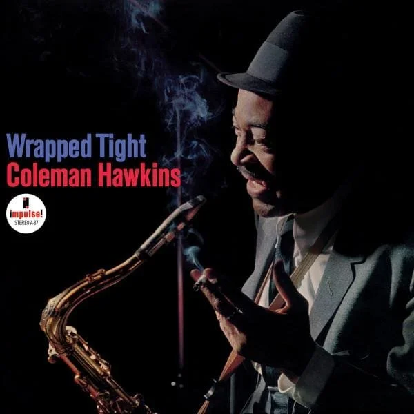 Coleman Hawkins - Wrapped Tight (Verve Acoustic Sounds Series)  180g vinyl.  To be released 23rd October.