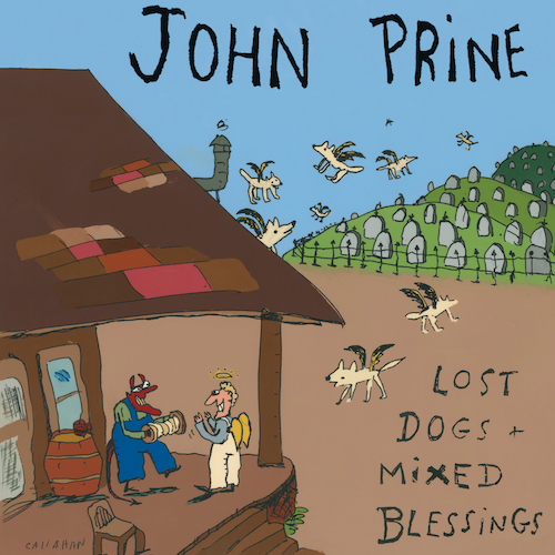 John Prine - Lost Dogs _ Mixes Blessings .png