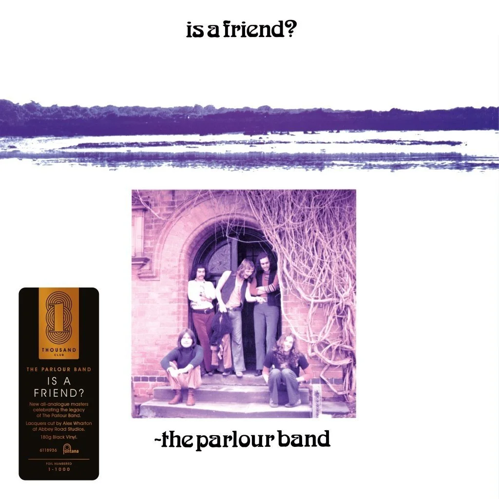 The Parlour Band - Is A Friend? (Thousand Club) -Limited,  Numbered edition,  To be released 13th November