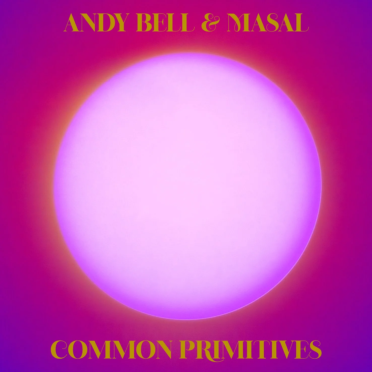 andy bell and masai common primitives front cover.jpg