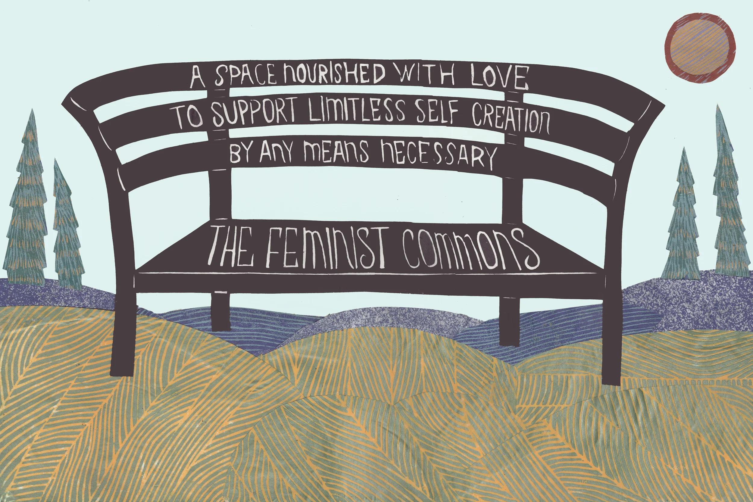 The Feminist CommonsArtist Meredith Stern writes:&nbsp;"When creating this, I thought about park benches as a public space for breastfeeding, relaxing, reading, thinking, drawing, talking, and doing all the activities that drive life. I think of the…