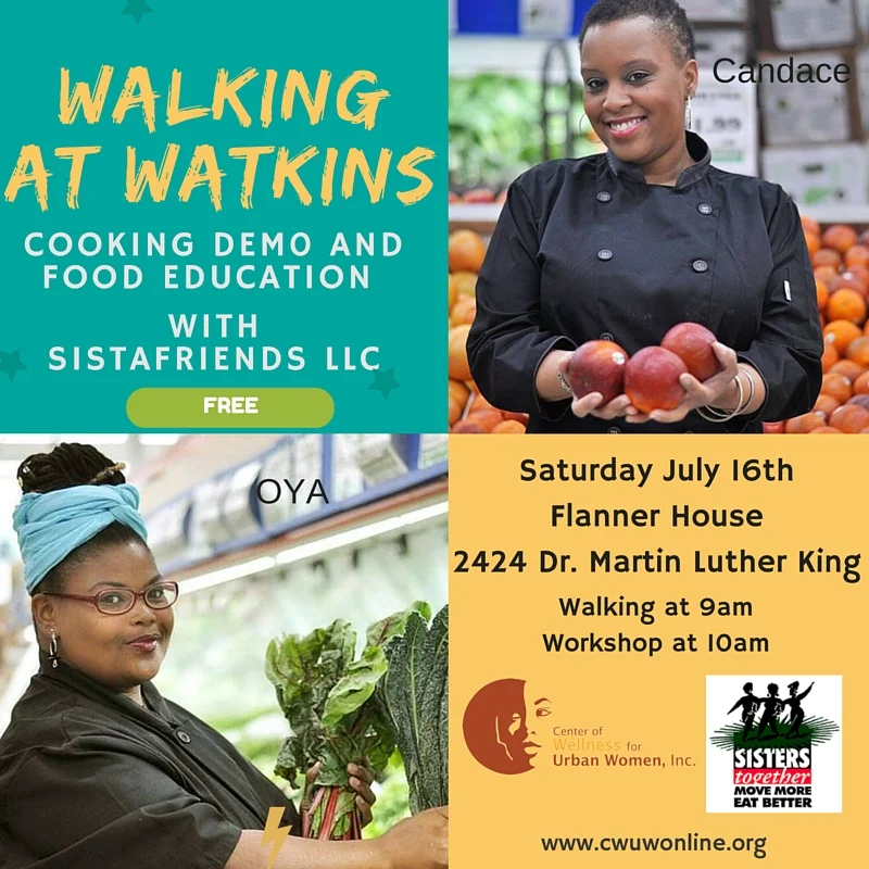 Walking at Watkins: Cooking Demo by SistaFriends