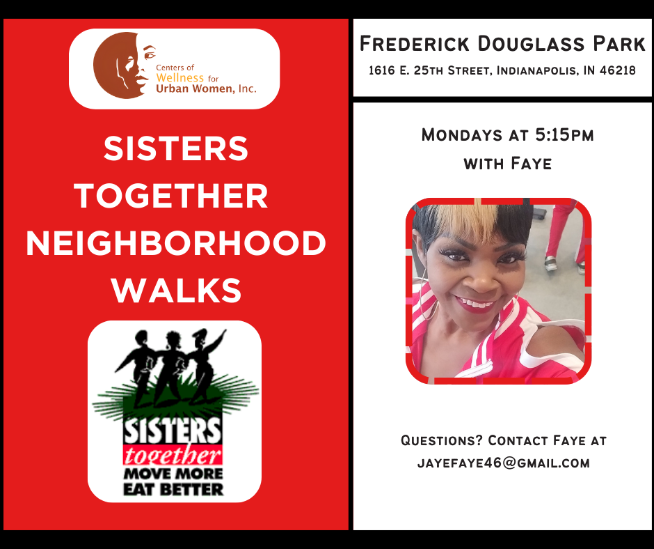 Mondays with Faye- Sisters Together Walks at Frederick Douglass Park Family Center  
