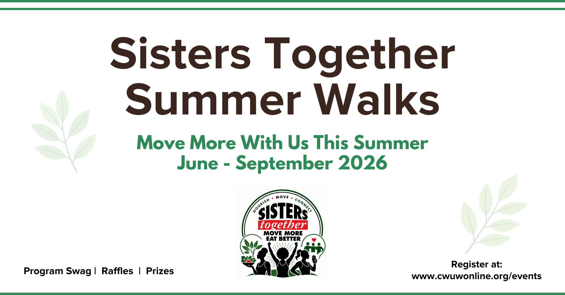 Sisters Together Summer Walks