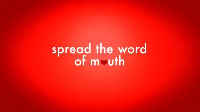 Spread the word of mouth.jpg