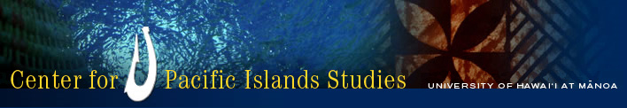  This project was created through the Center for Pacific Islands Studies and The University of Hawai'i at Mānoa. 
