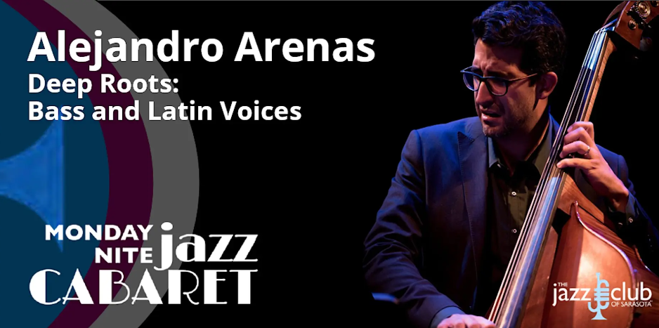 Alejandro Arenas Quartet - Deep Roots: Bass and Latin Voices
