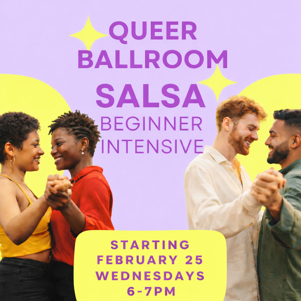Queer Ballroom  4-week Beginner Salsa  Intensive 
