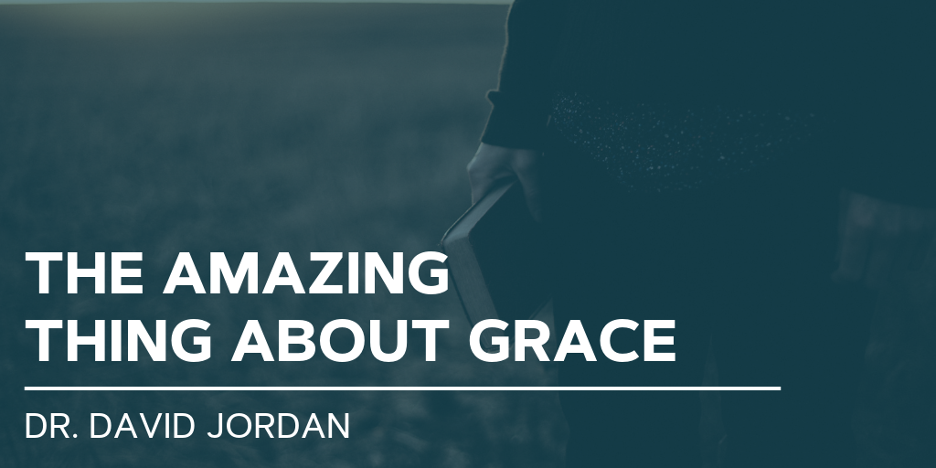 first-baptist-church-decatur-sermons-david-jordan-amazing-thing-about-grace.png