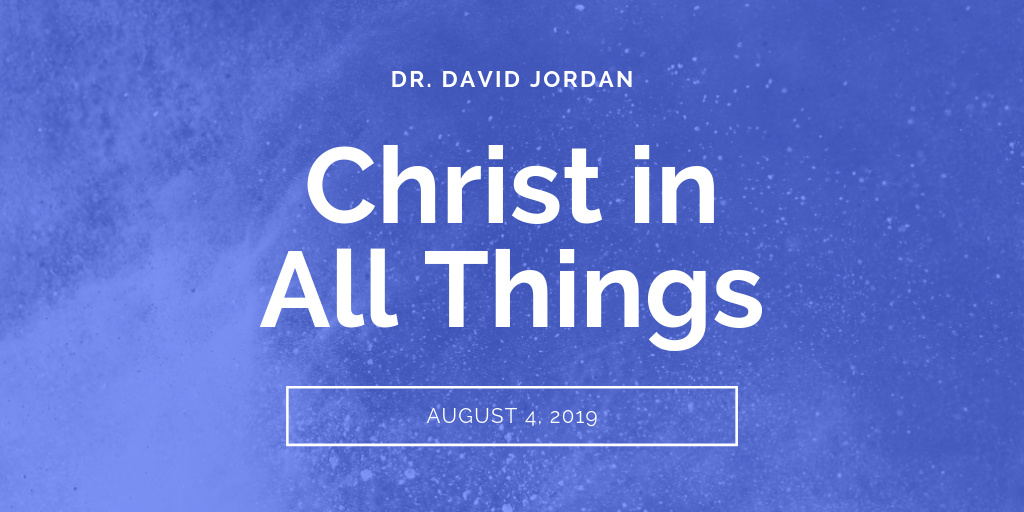 sermons-christ-in-all-things-first-baptist-church-decatur-david-jordan-tw.png