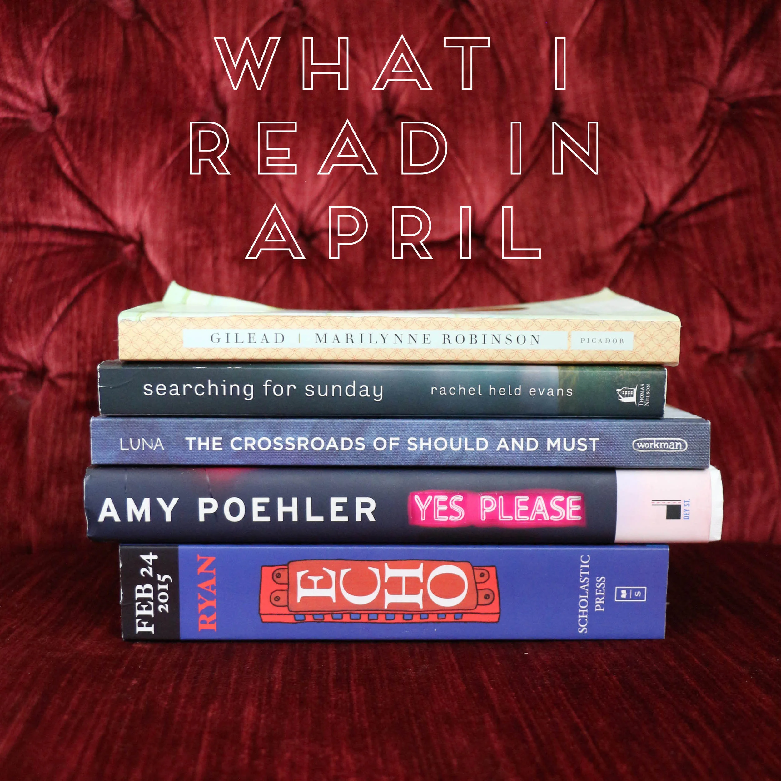 What I Read in April