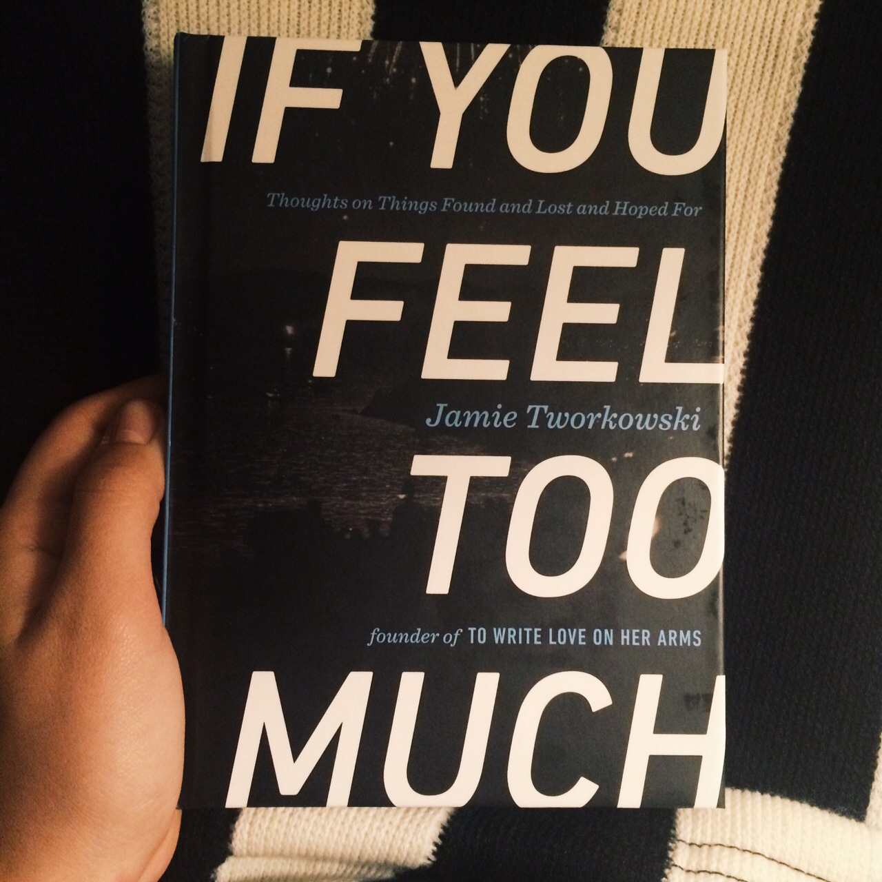 If You Feel Too Much