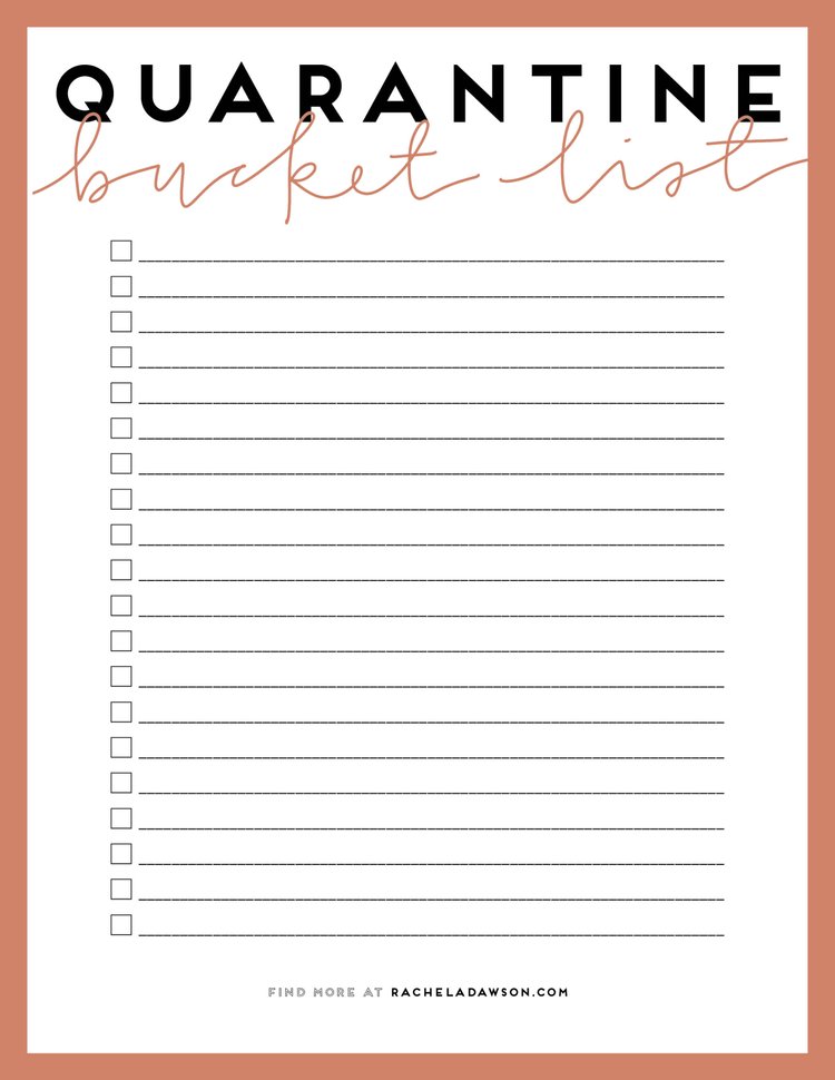 A Quarantine Bucket List (50+ ideas + a free printable!) — rachel a. dawson
