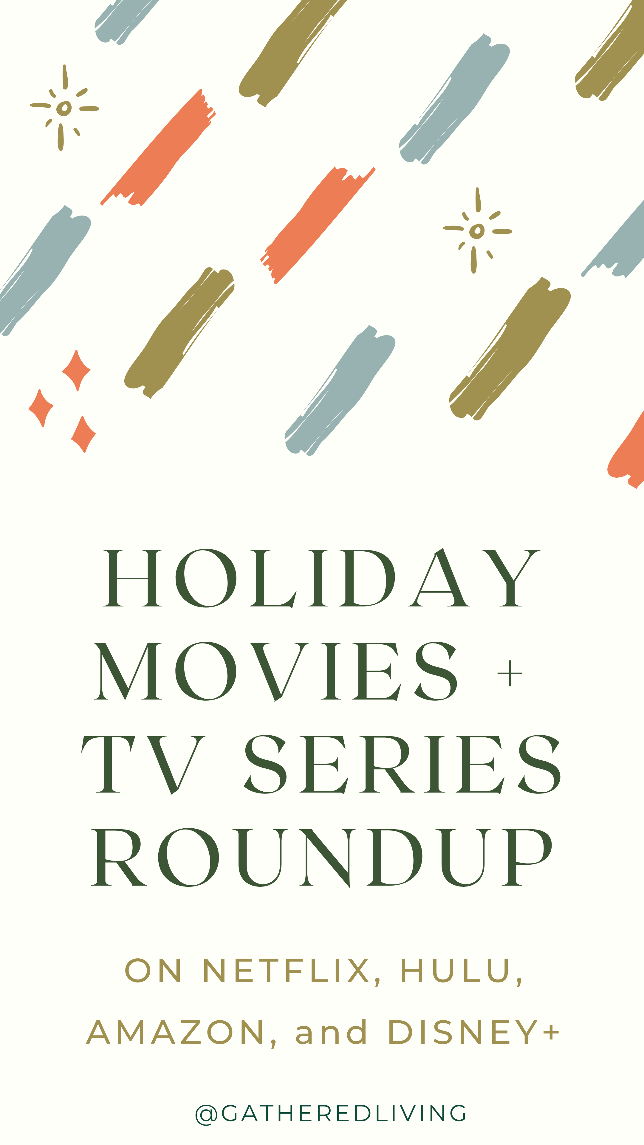 The Best Of Holiday Tv Movies On Netflix Hulu Disney Plus Amazon Prime Gathered Living