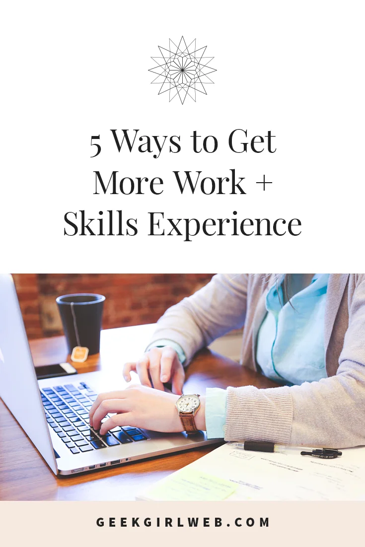 2015-07-5-Ways-to-Get-More-Work-+-Skills-Experience.jpg