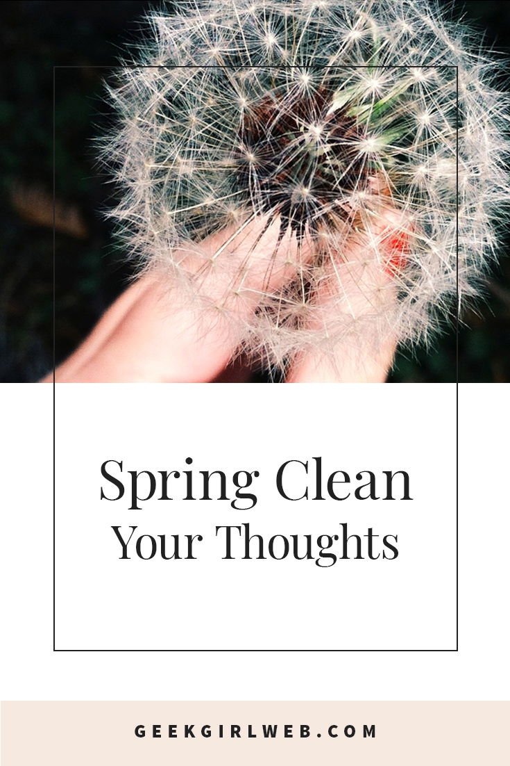 2014-04-Spring-Clean-Your-Thoughts.jpg
