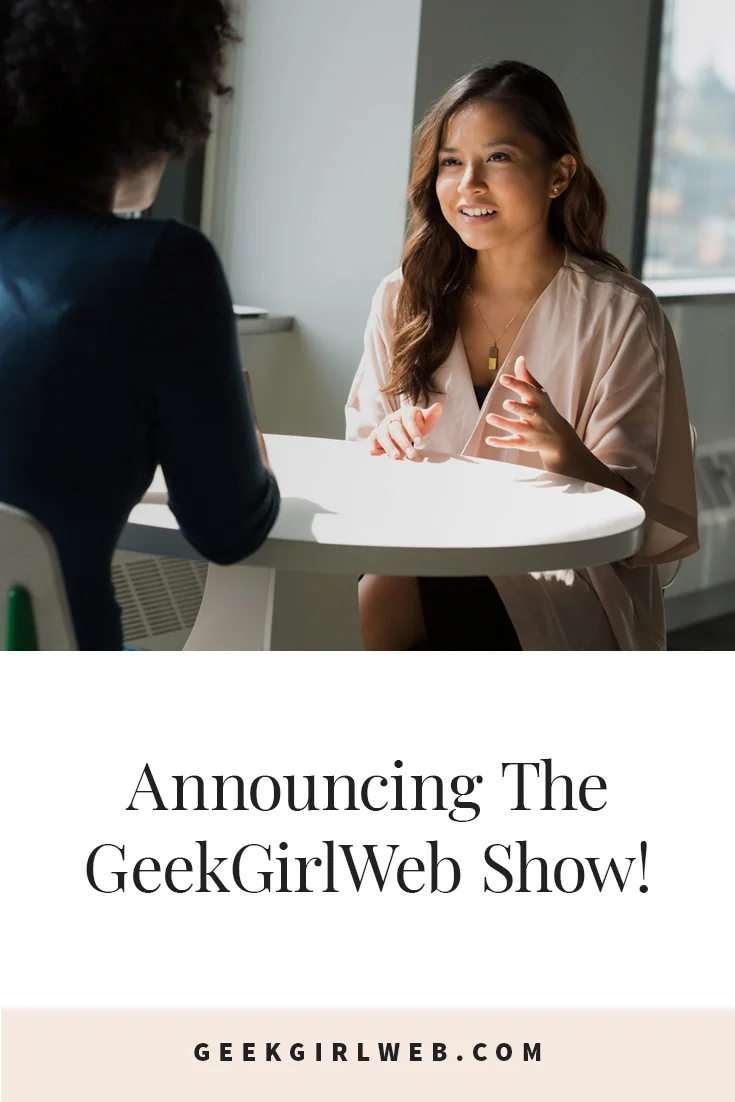 2018-04-Announcing-The-GeekGirlWeb-Show.jpg