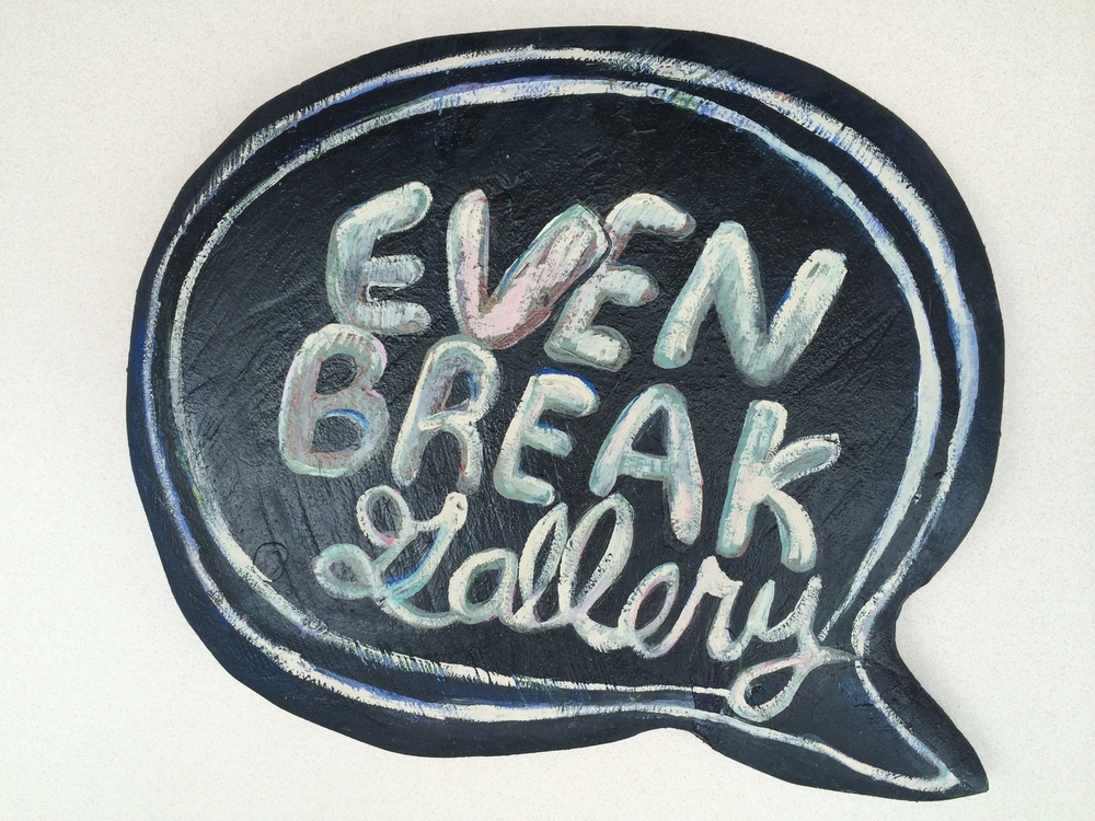   EVEN BREAK Gallery / 2013 / 14 x 17 Acrylic Painting on Wood by Gretchen Seichrist  