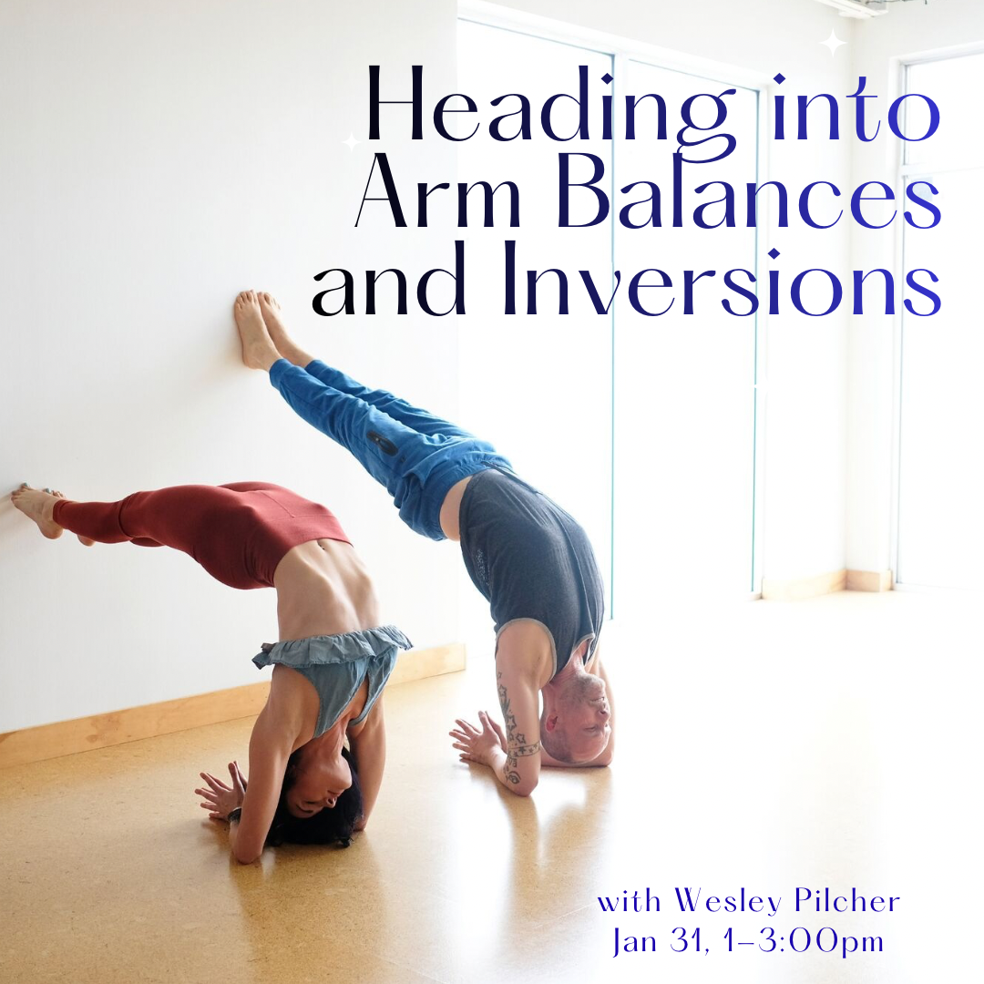Heading to Arm Balances and Inversions with Wesley Pilcher