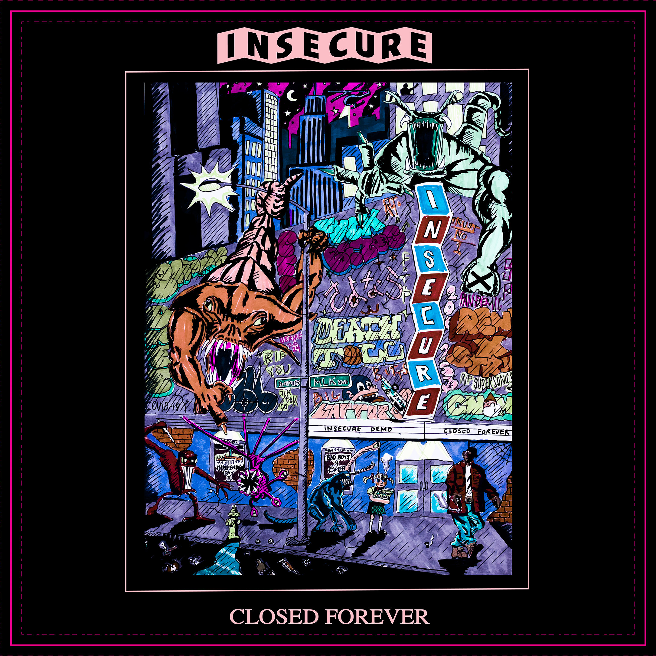 Close forever. Closed Forever.