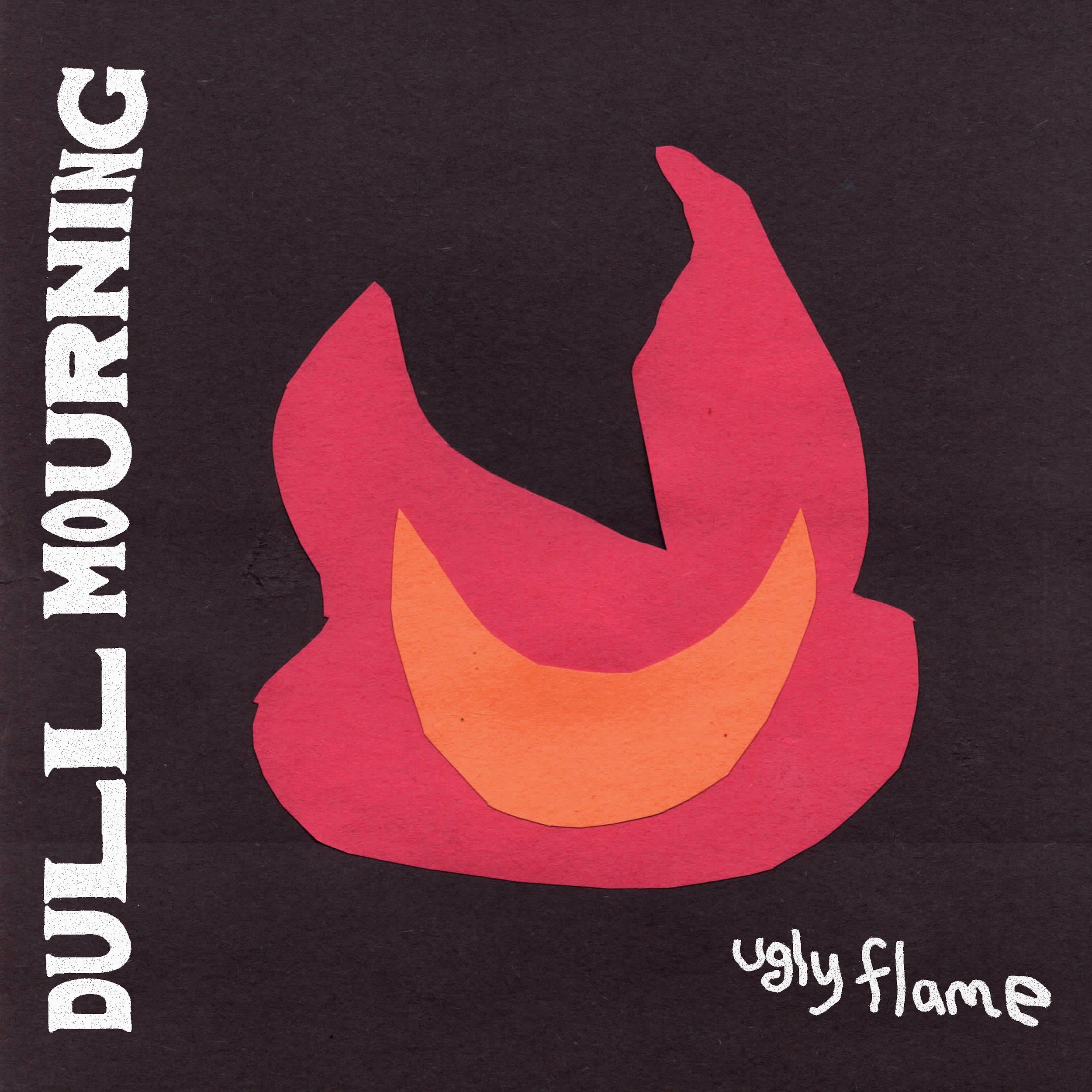 Dull Mouring - Ugly Flame - Cover.jpg