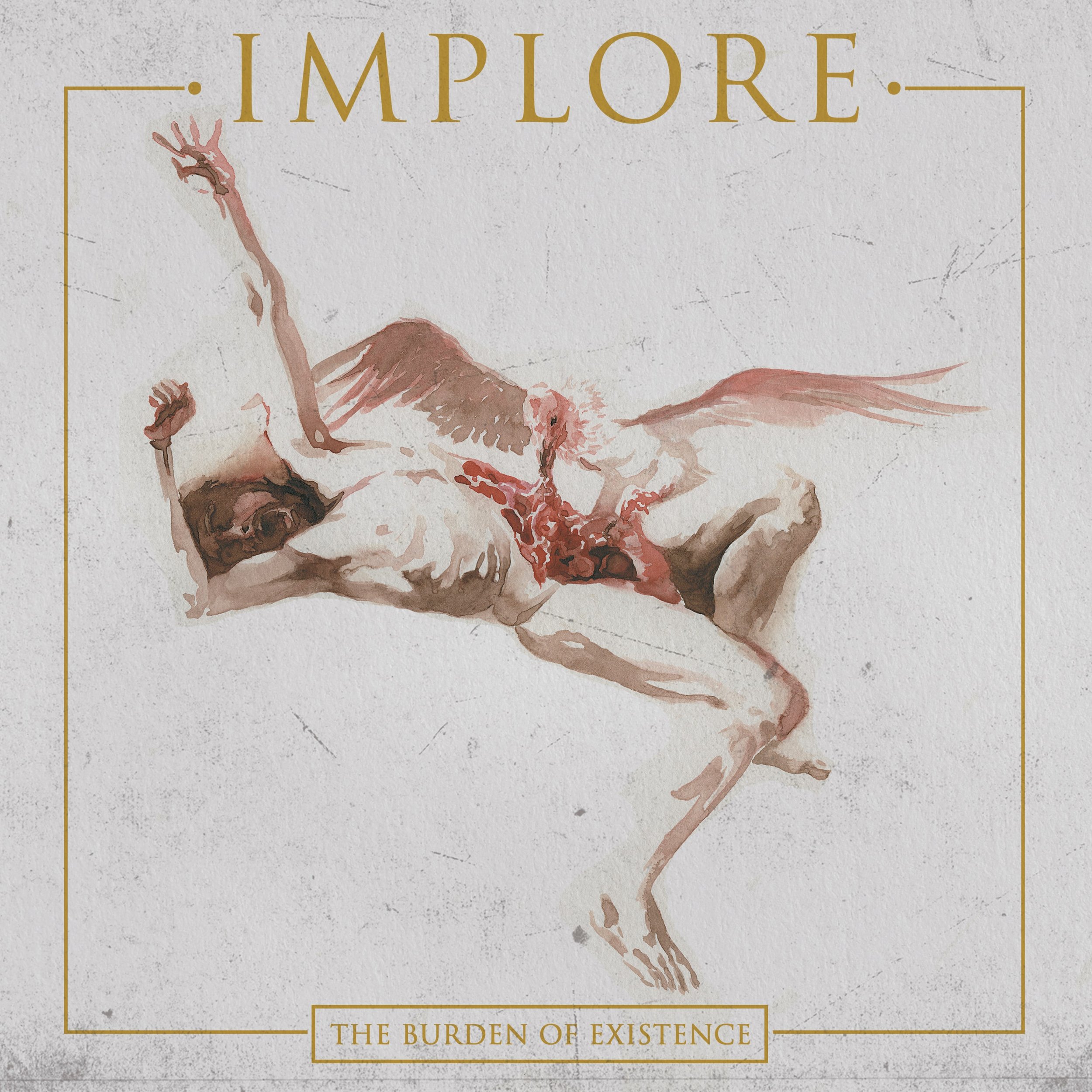 implore - the burden of existence - cover.jpg