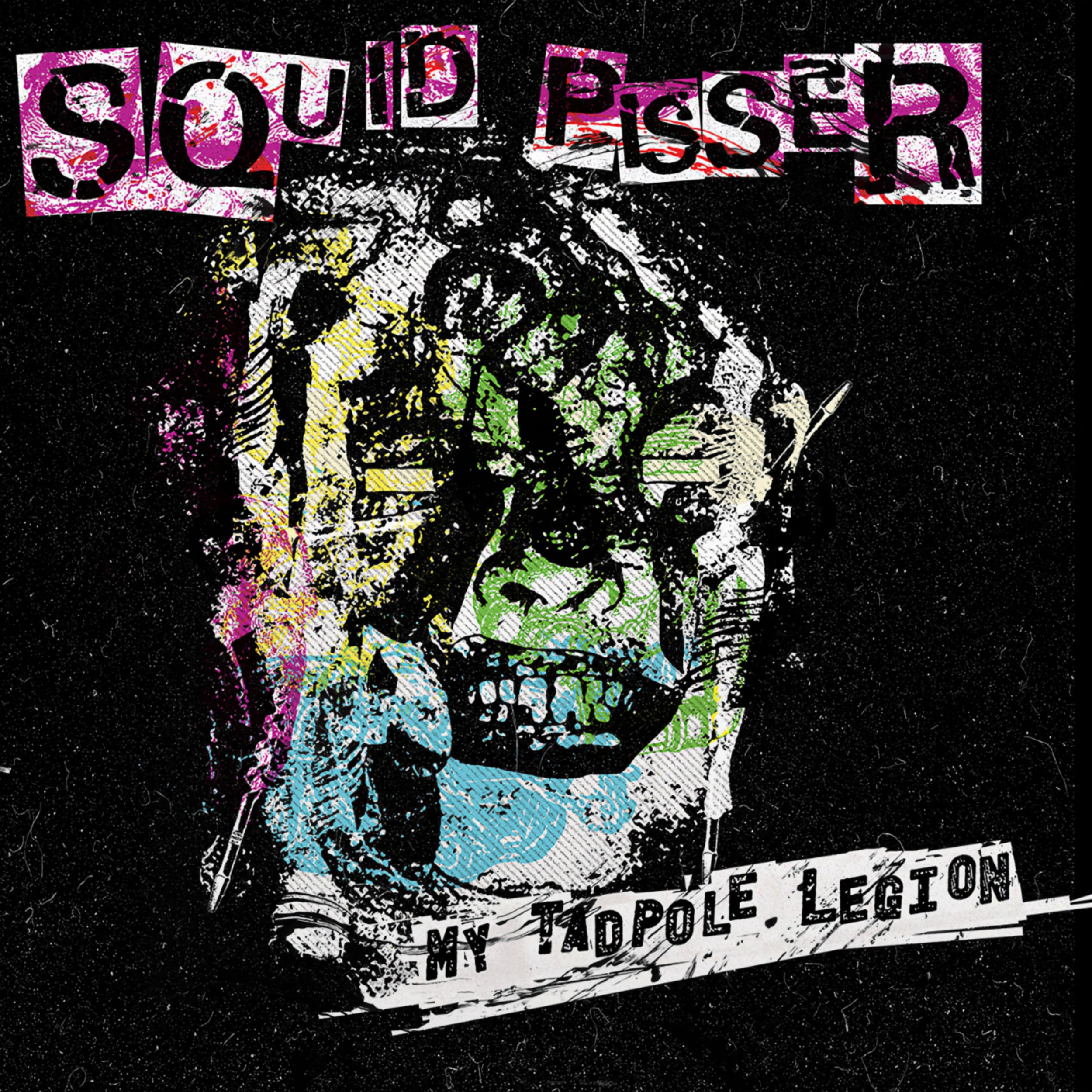 Squid Pisser - My Tadpole Legion - Cover.jpg