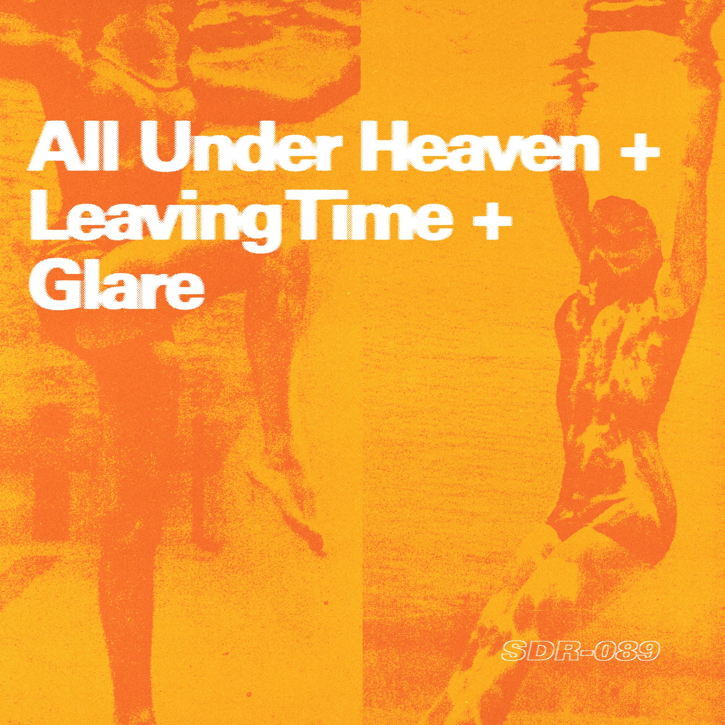 All Under Heaven + Leaving Time + Glare - Cover.jpg