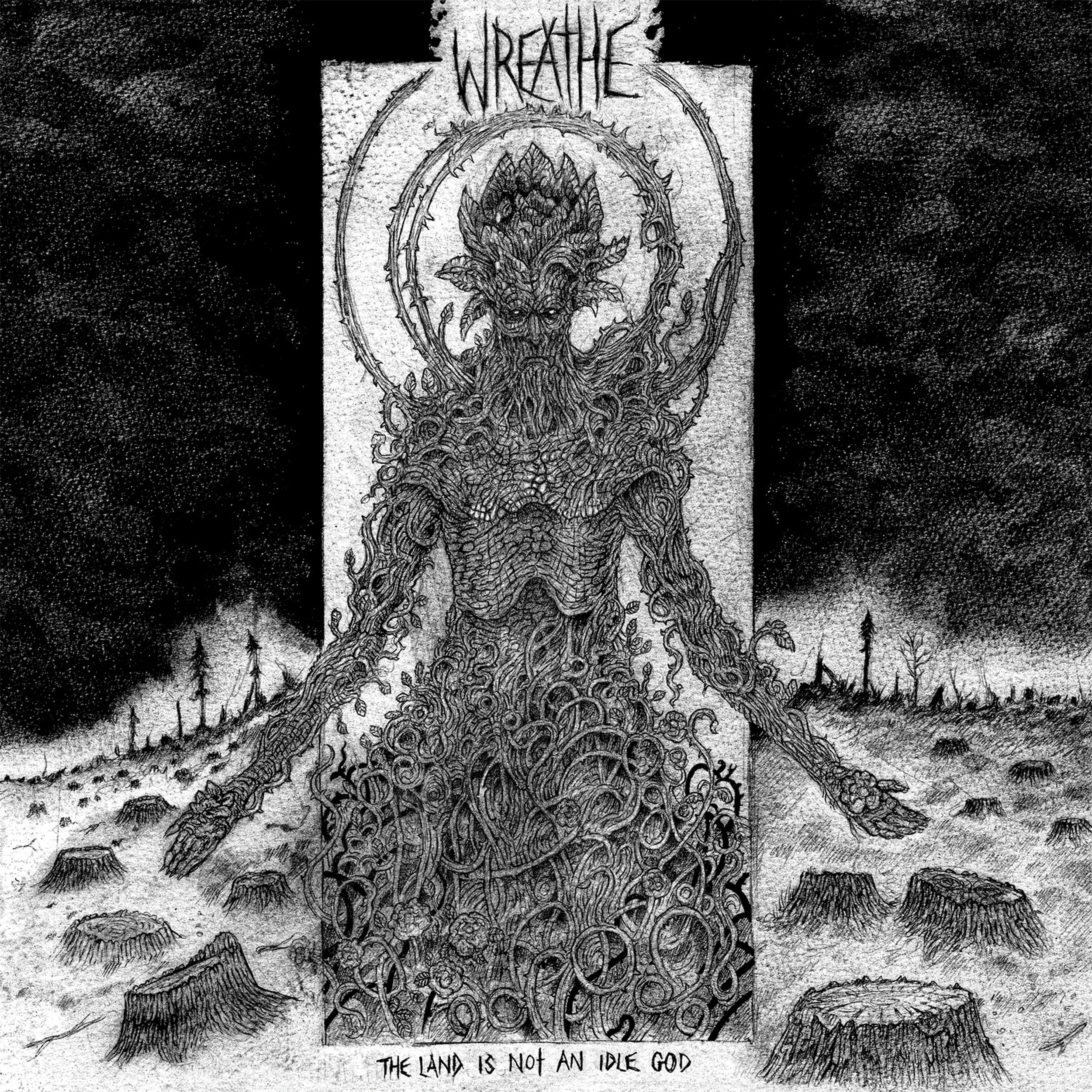 Wreathe - The Land Is Not An Idle God - Cover.jpg