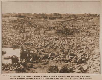 A scene in the Kimberly region of South Africa, illustrating the handling of diamonds, called diamond digging, which is somewhat along the lines of placer gold mining.